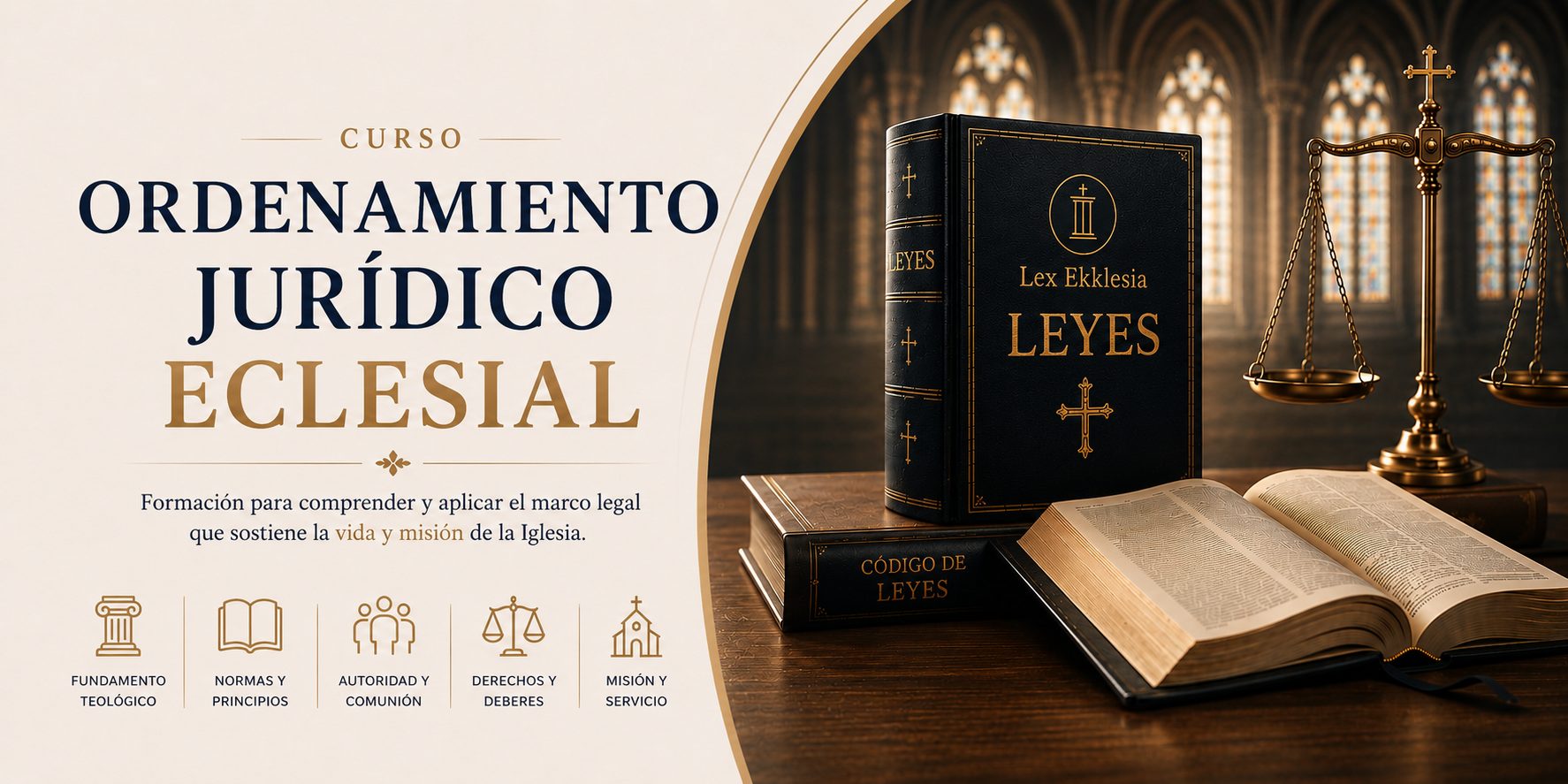 Curso Ordenamiento Jurídico Eclesial — Formación para comprender y aplicar el marco legal que sostiene la vida y misión de la Iglesia